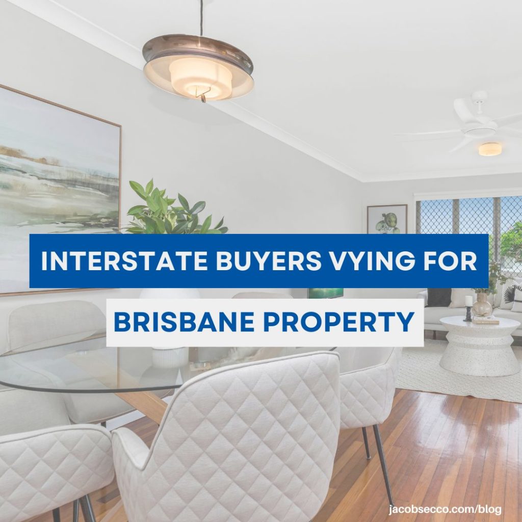 Interstate buyers vying for Brisbane real estate