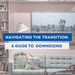 Navigating the Transition: A Guide to  Downsizing